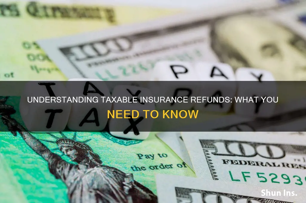 are insurance refunds taxable