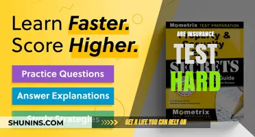 Insurance Tests: Difficult or Easy?
