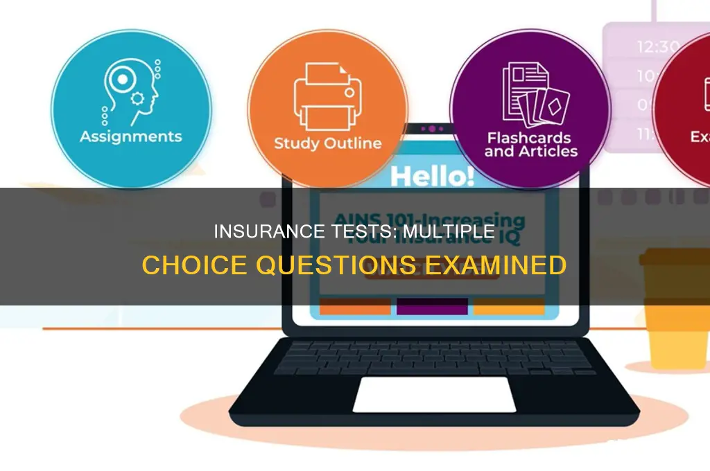 are insurance tests multiple choice