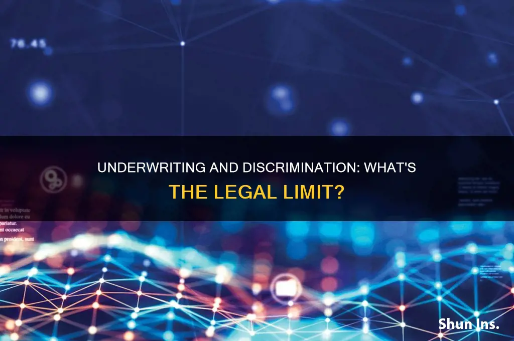 are insurance underwriters allowed to discriminate