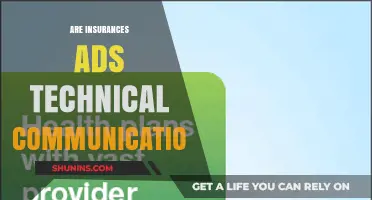 Insurance Ads: Effective Technical Communication or Misleading?