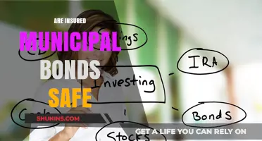 Insured Municipal Bonds: Safe Investment or Not?