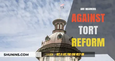 Insurers: Tort Reform Opponents?