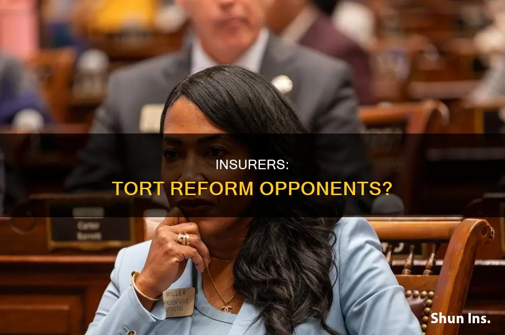 are insurers against tort reform