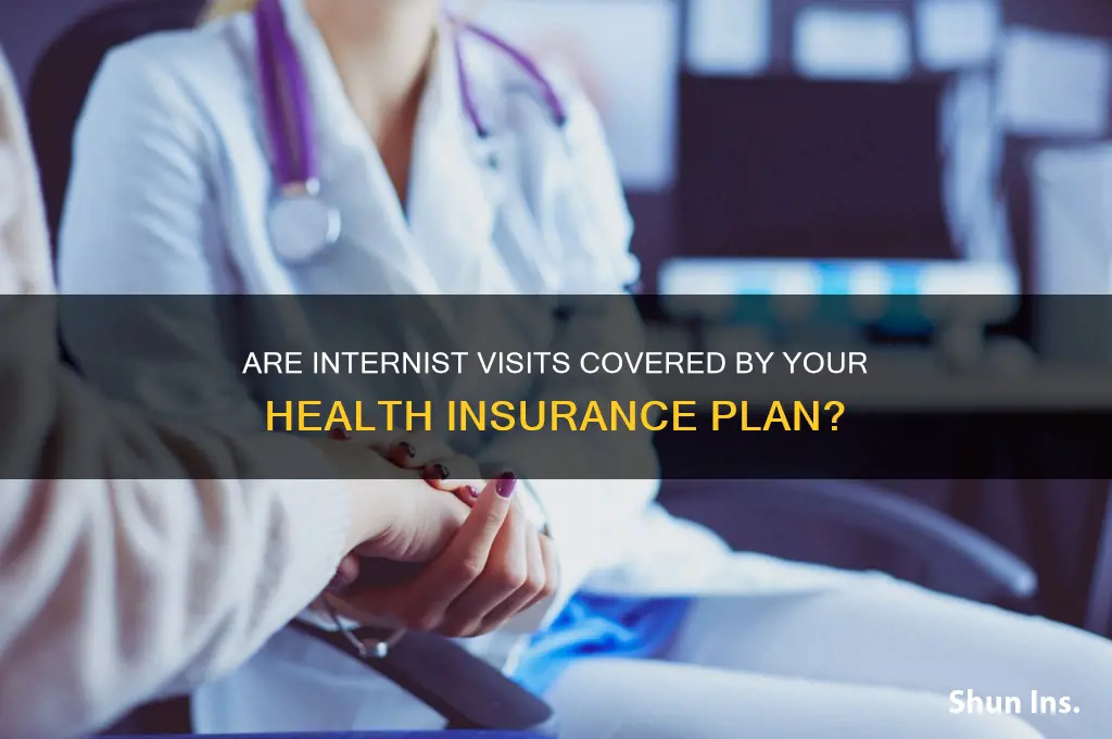 are internist visits included in health insurance