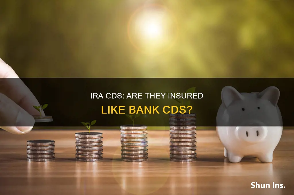 are ira cds insured