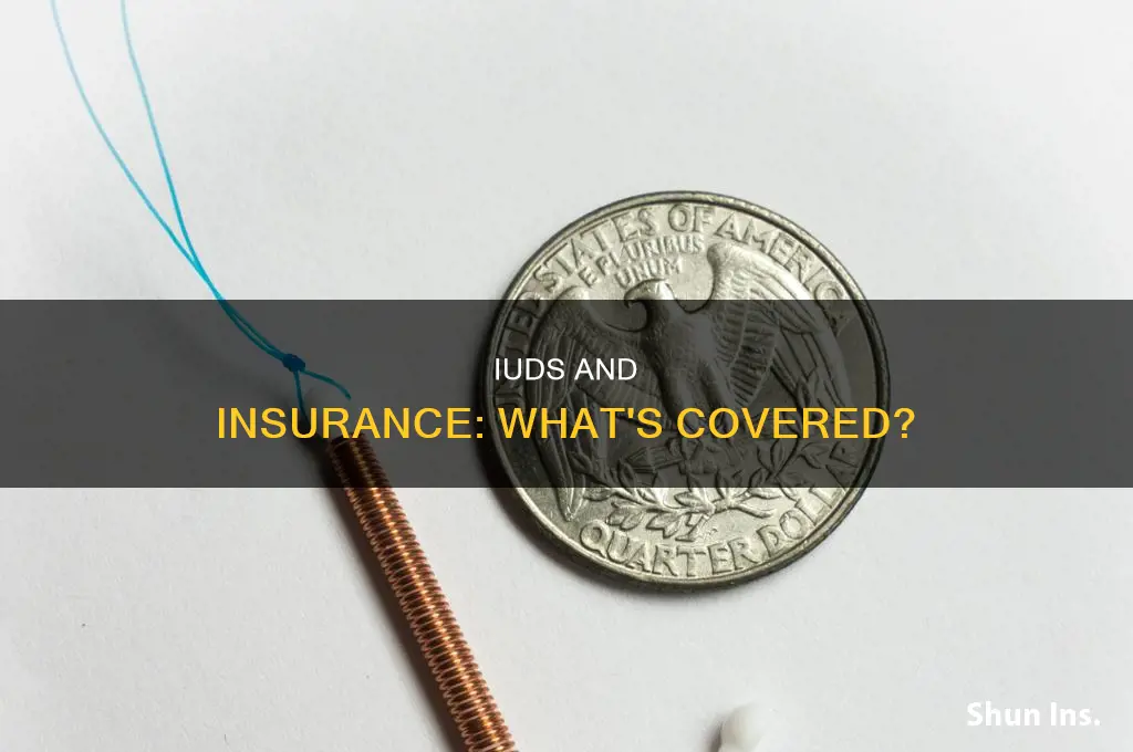 are iuds coveflred by insurance