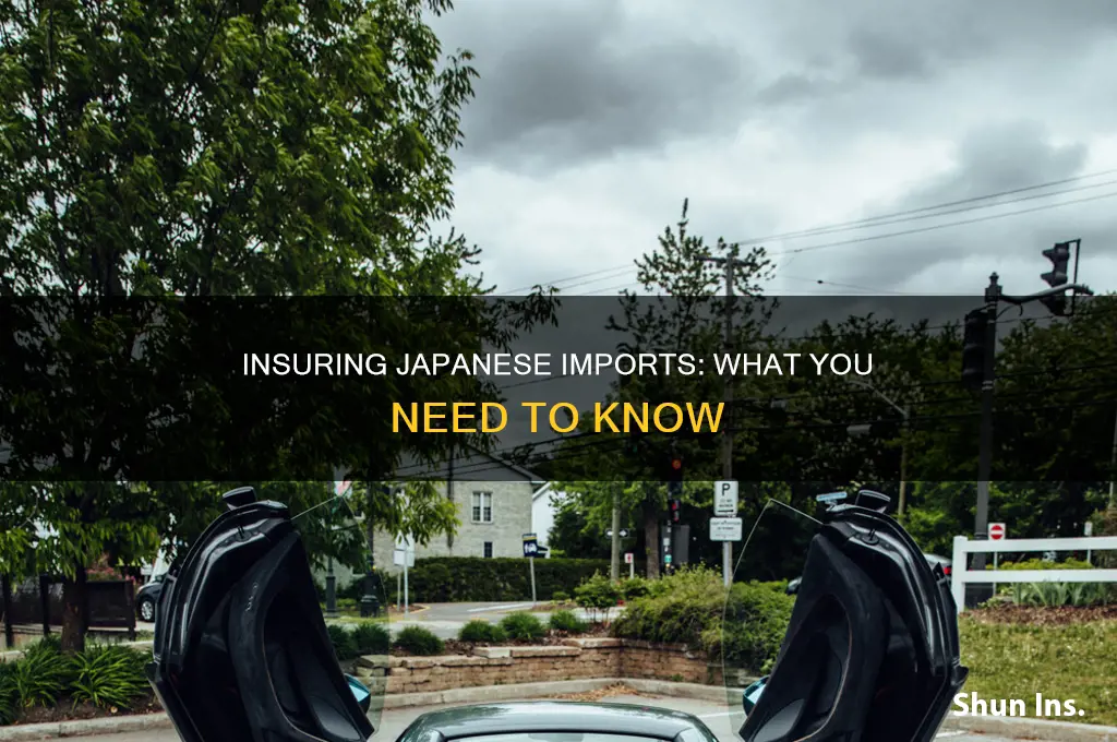 are japanese imports hard to insure