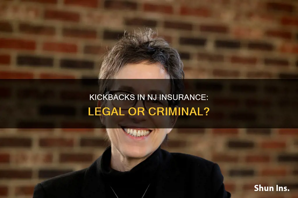 are kickbacks illegal in nj insurance