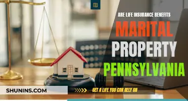 Life Insurance Benefits: Marital Property in Pennsylvania?