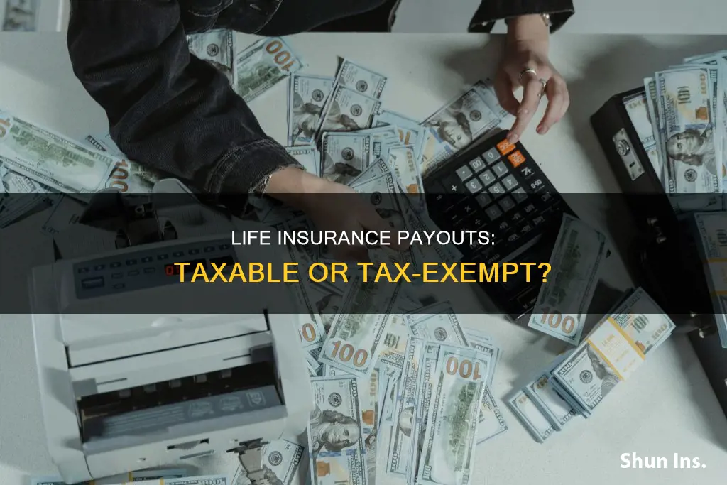 are life insurance gains taxable to the benificiary