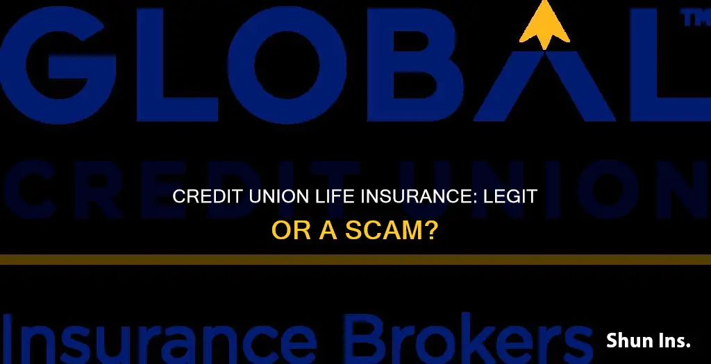 are life insurance offer from credit unions legit