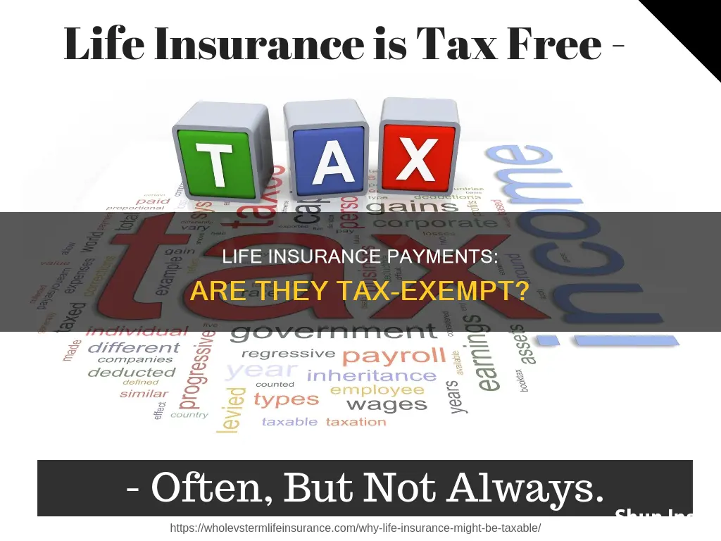 are life insurance payments tax free