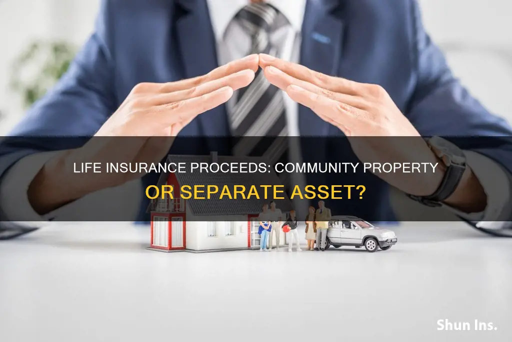 are life insurance proceeds community property