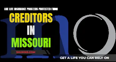 Life Insurance Proceeds: Protected from Creditors in Missouri?