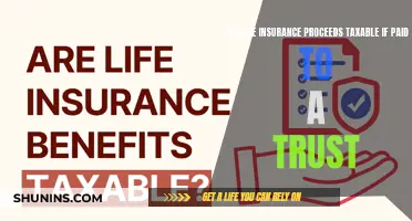 Life Insurance Proceeds: Trust Payments and Taxes