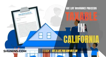 Life Insurance Proceeds: Taxable in California?