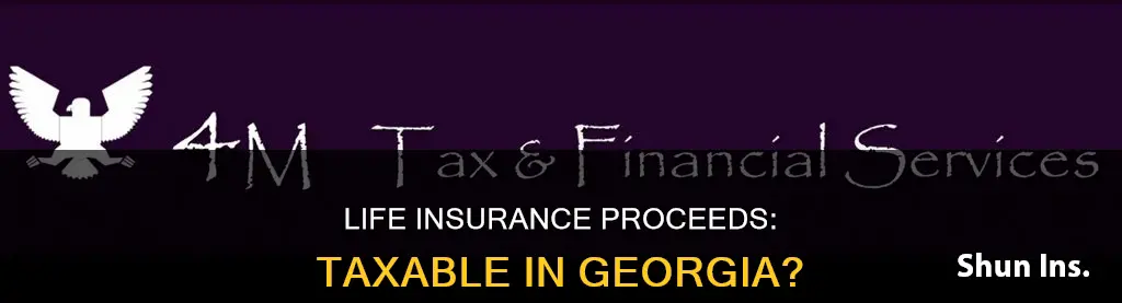 are life insurance proceeds taxable in Georgia