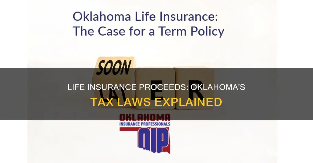 are life insurance proceeds taxable in Oklahoma