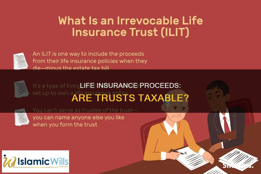 are life insurance proceeds taxable to a trust