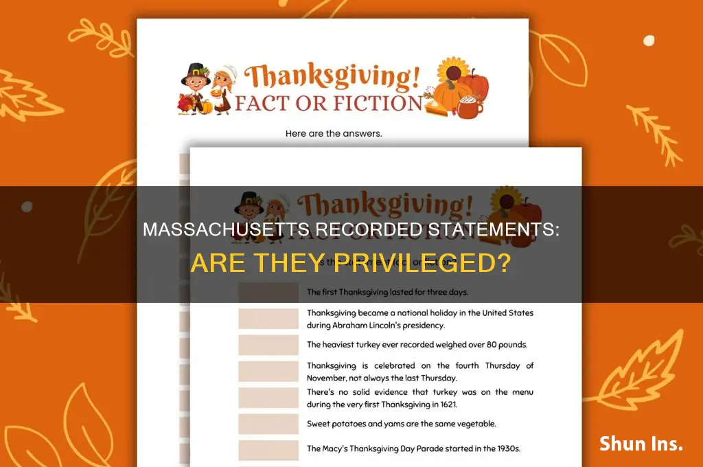 are massachusetts recorded statements to insurer privileged