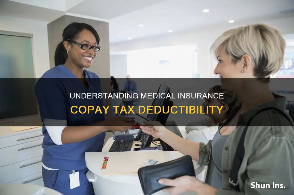 are medical insurance copays tax deductable