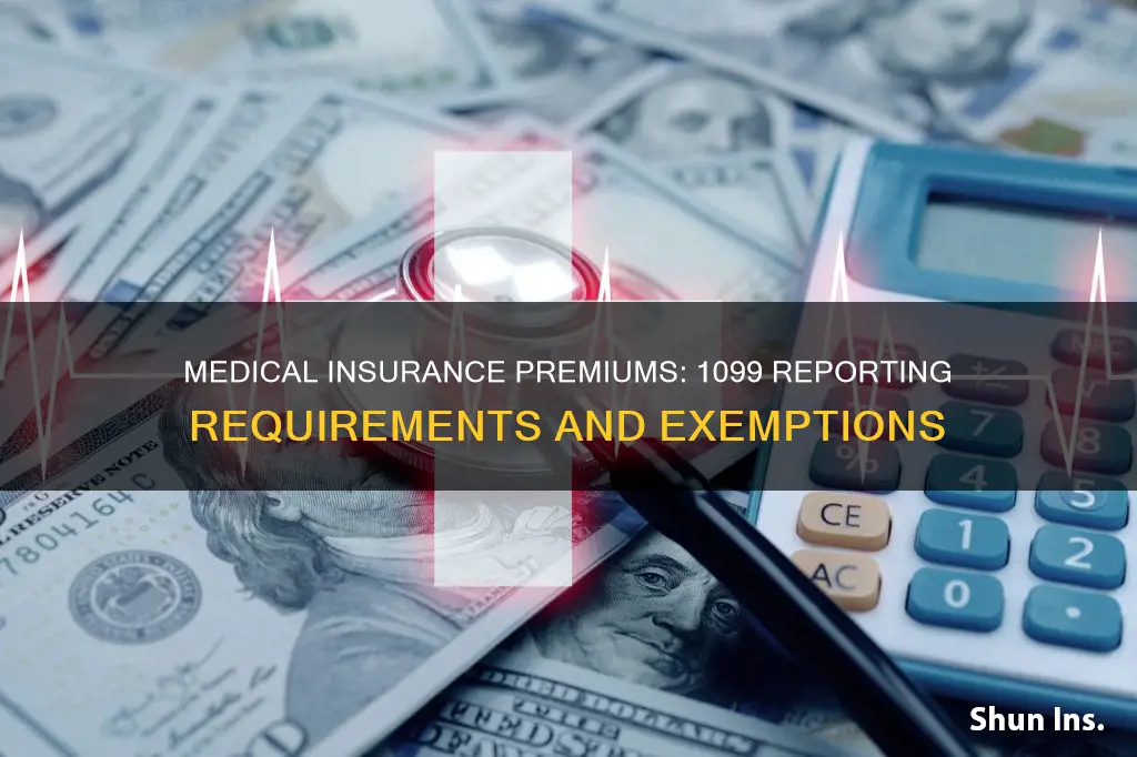 are medical insurance premiums 1099 reportable