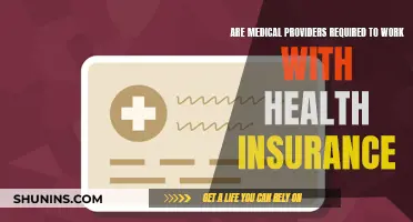 Medical Providers: Must They Work With Health Insurance?