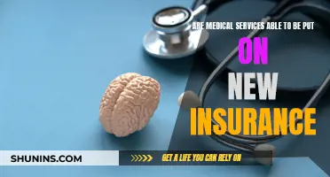 How to Add Medical Services to Your New Insurance