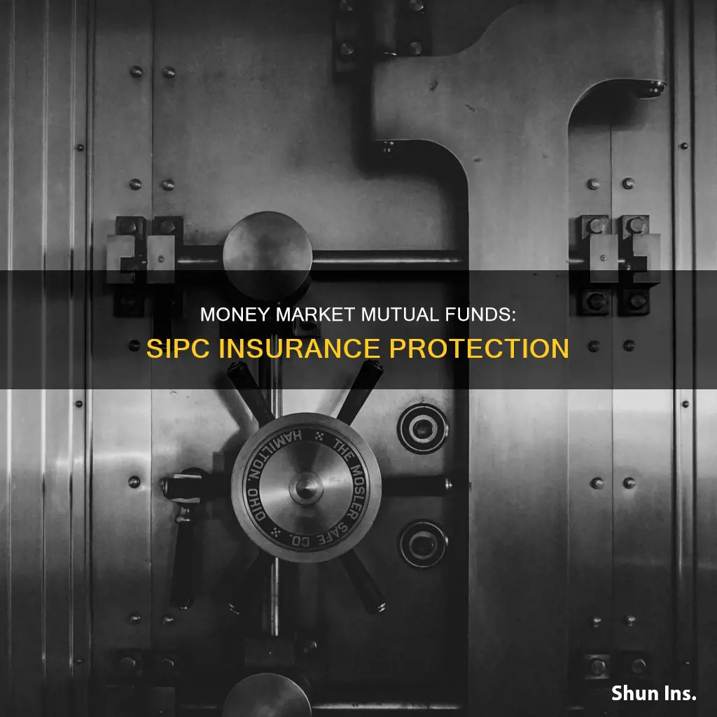 are money market mutual funds sipc insured