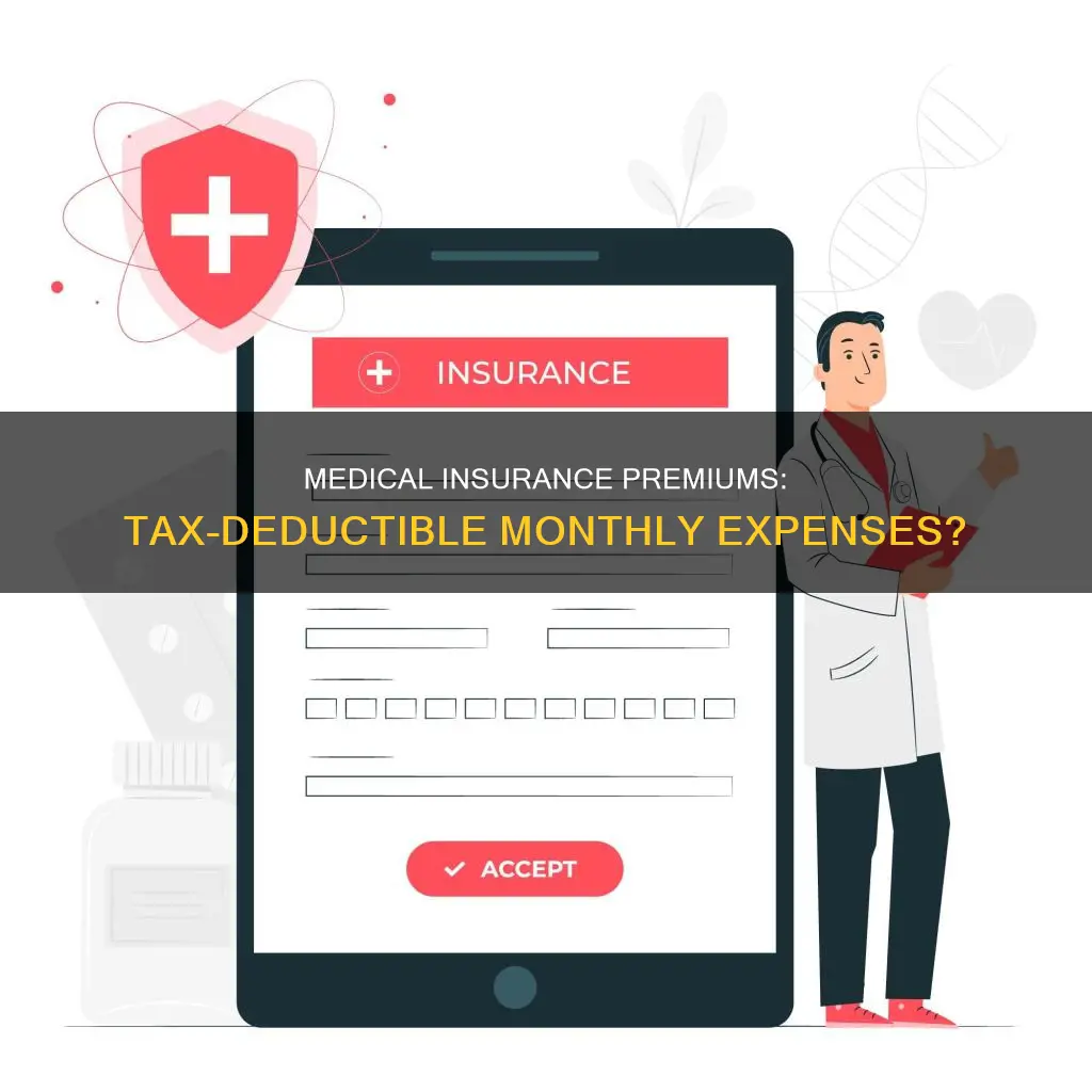 are monthly medical insurance premiums tax deductible
