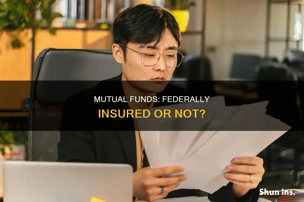 are mutual funds federally insured
