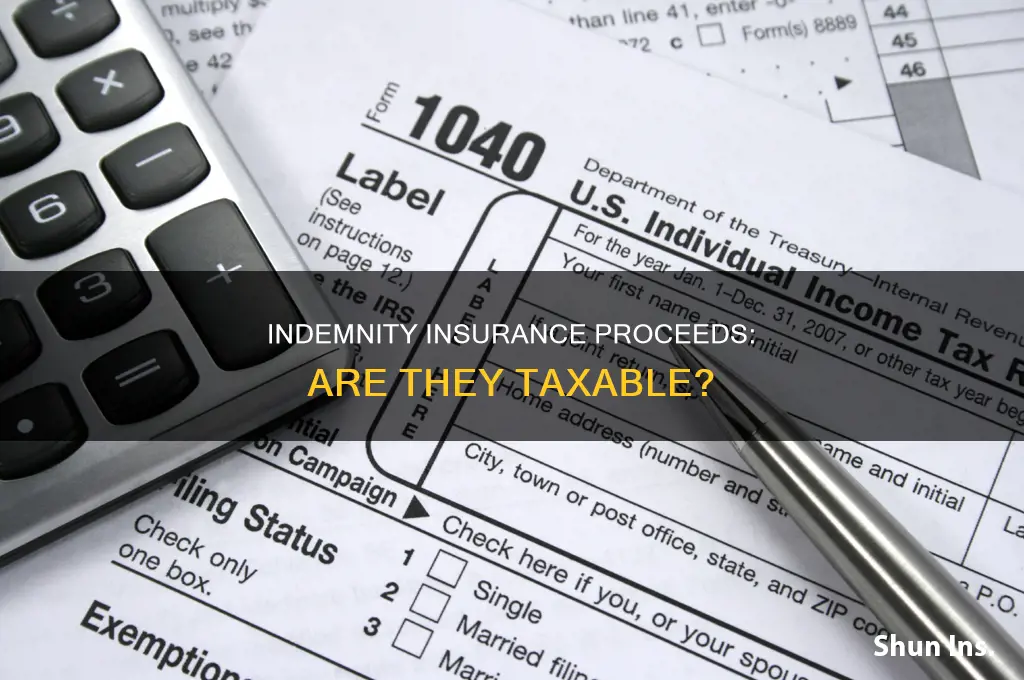 are my indemnity insurance proceeds taxable