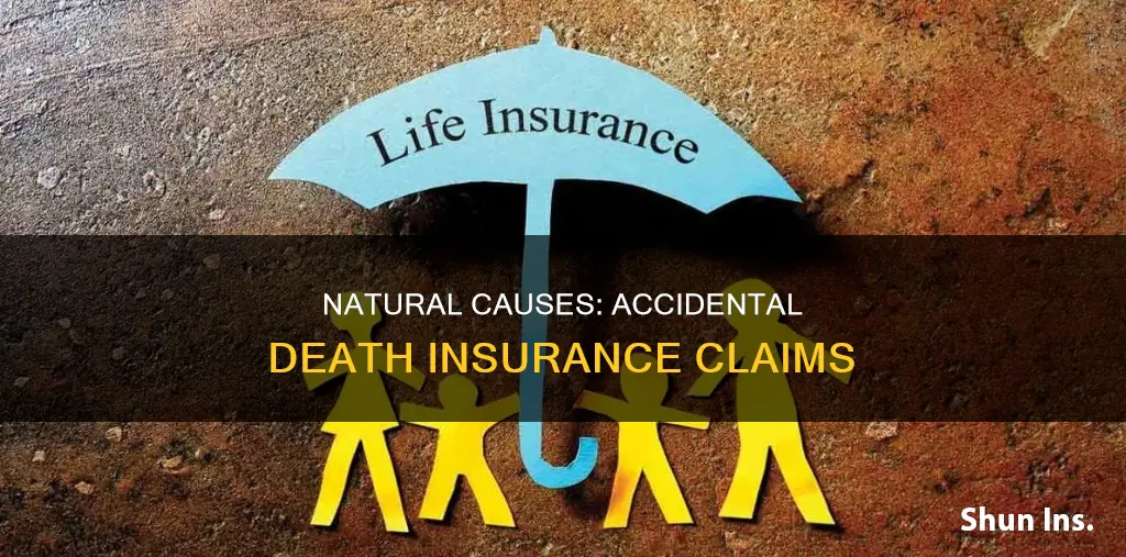 are natural causes considered accidental death for insurance purposes