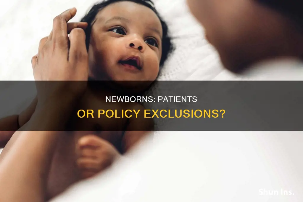 are newborn babies considered patients by insurance