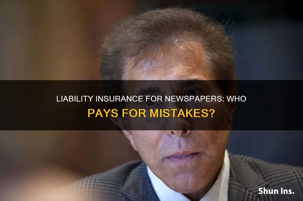 are newspapers insured for liable