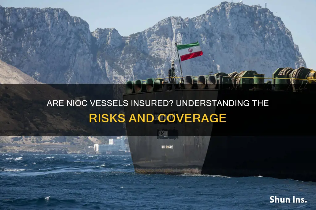 are nioc vessels insured