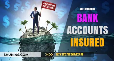 Offshore Bank Accounts: Are They Insured?