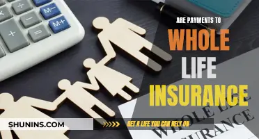 Whole Life Insurance: Are Payments Worth It?