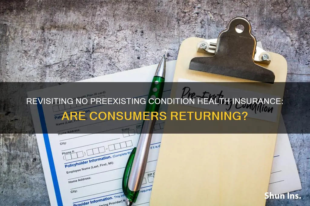 are people going back to no preexiting condition health insurance