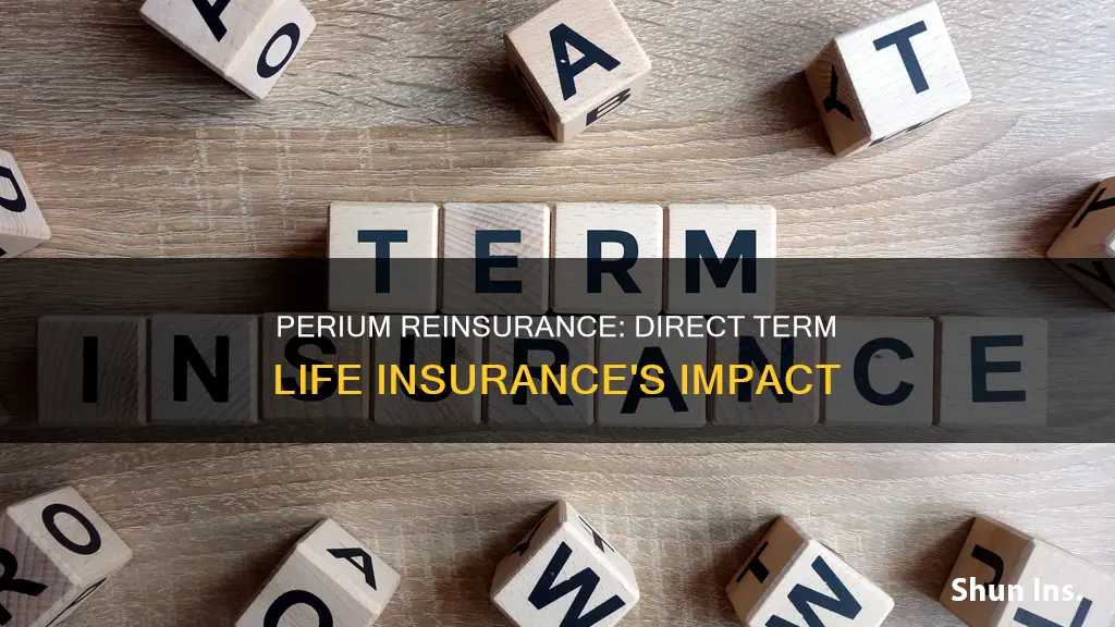 are periume reisured on direct term lif insurance