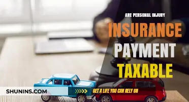 Personal Injury Insurance Payments: Are They Taxable?