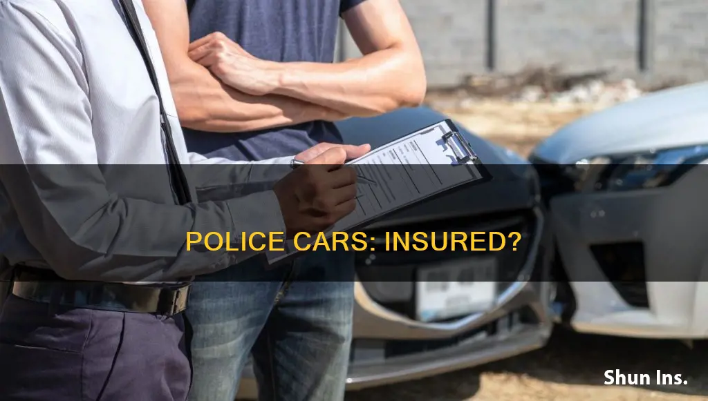 are police vehicles insured