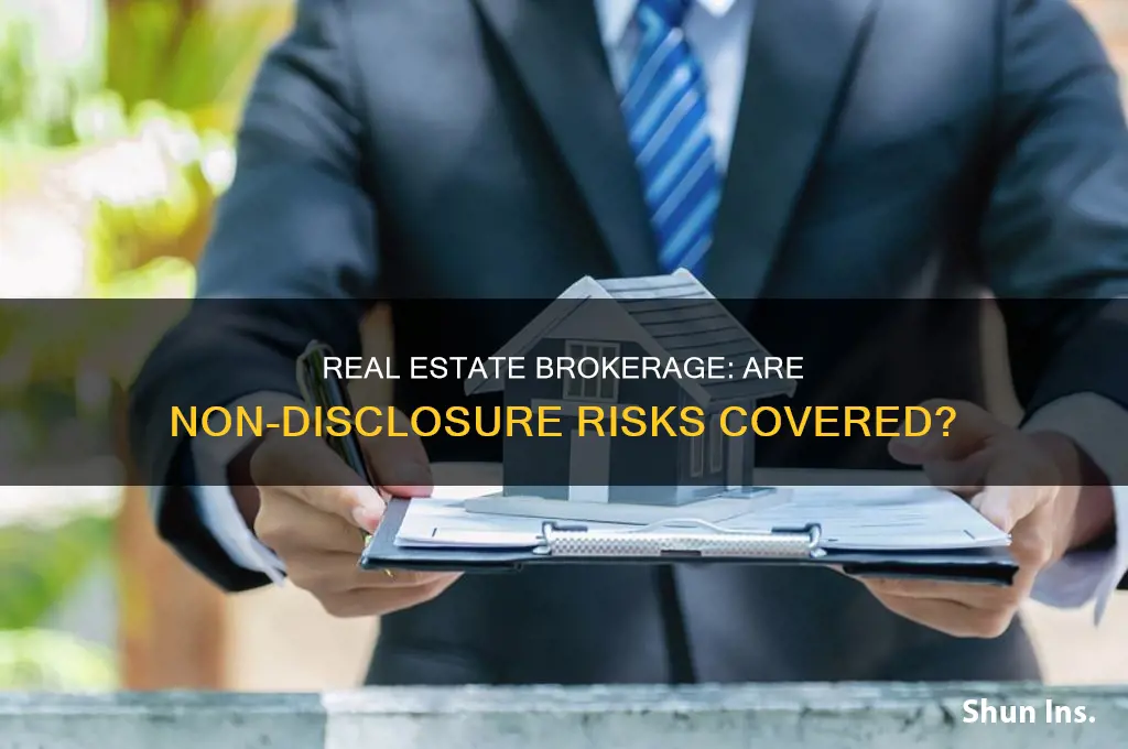 are re brokers insured for non disclosure