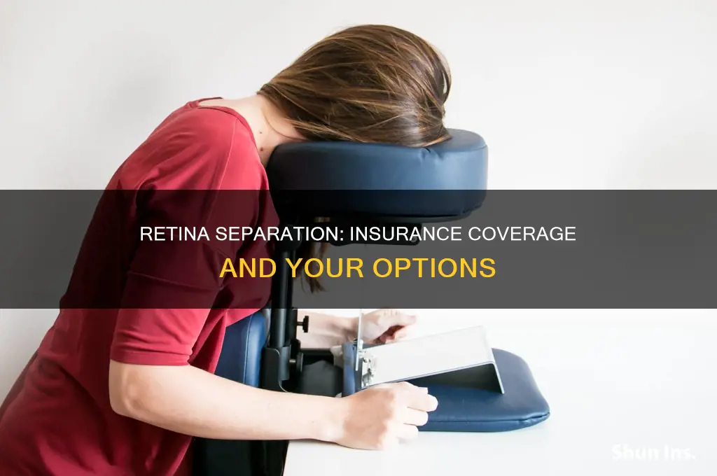 are retna separation cpvered under insurance