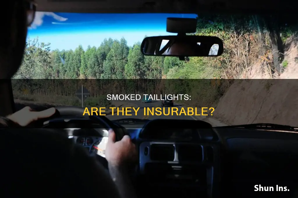 are smoked out taillights permitted by insurance