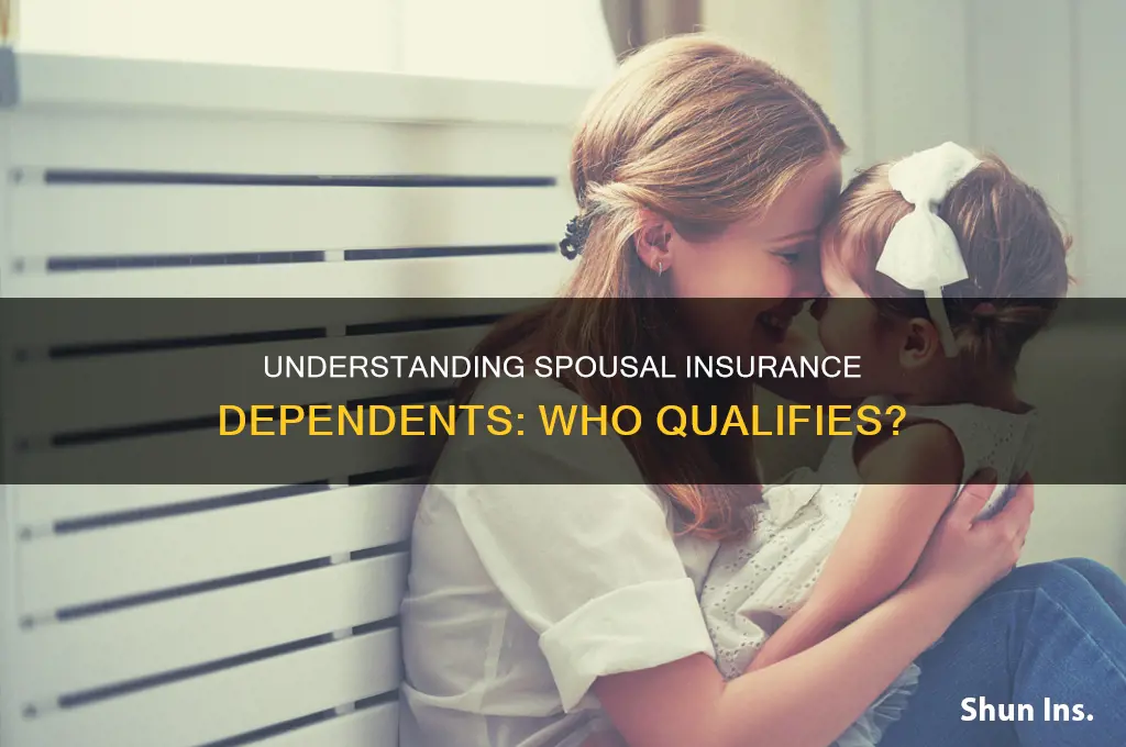 are spouses dependents on insurance