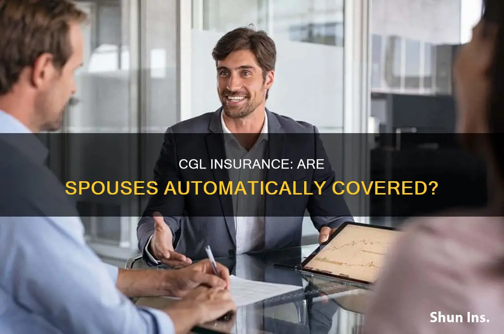 are spouses insured on cgl