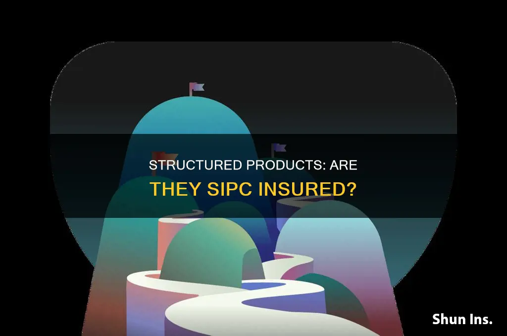 are structured products sipc insured