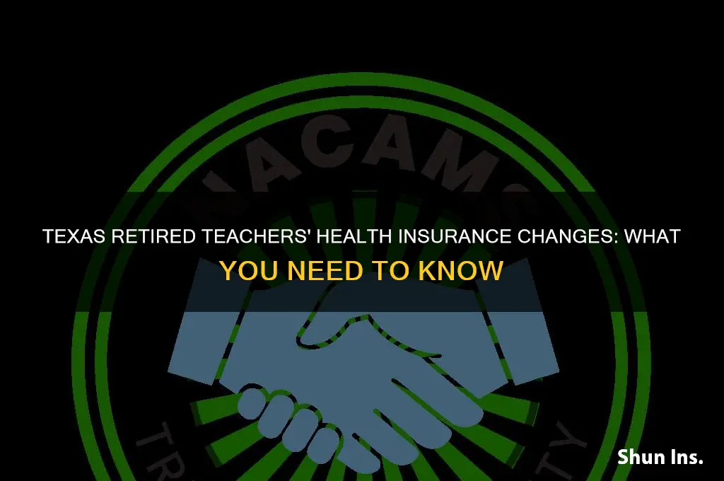 are texas retired teachers changing health insurance